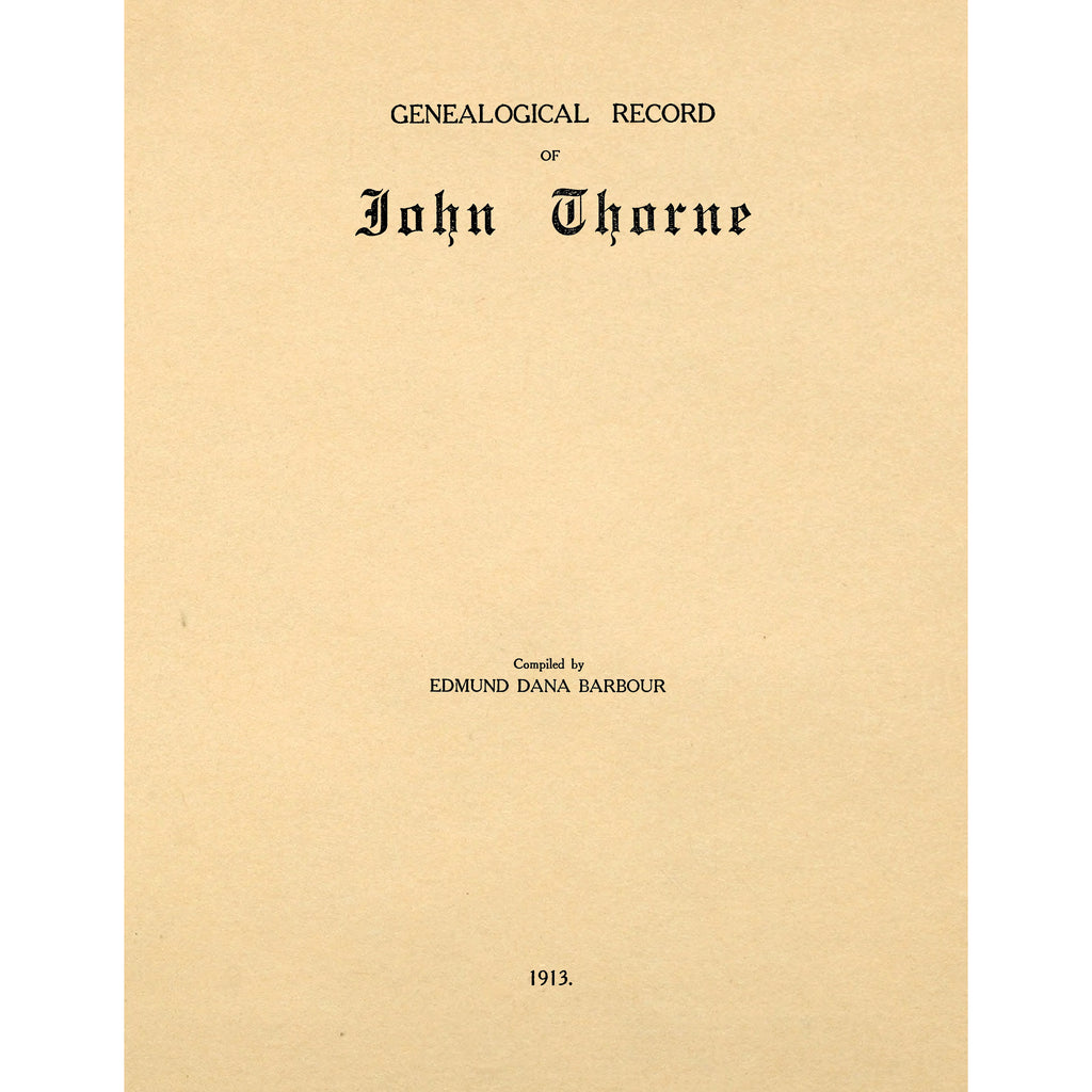 Genealogical record of John Thorne