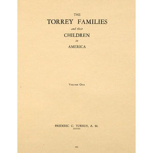 The Torrey Families And Their Children In America