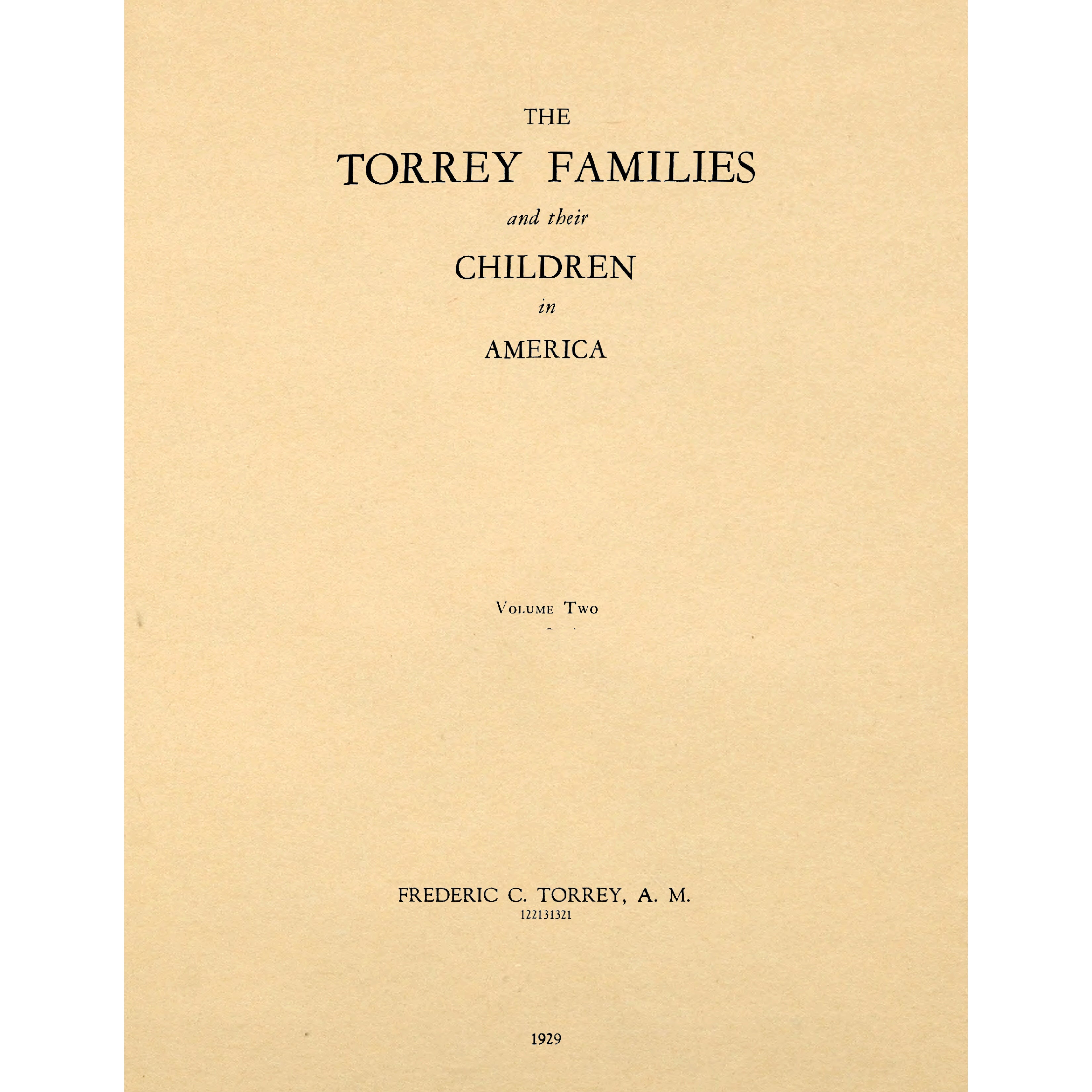 The Torrey Families And Their Children In America