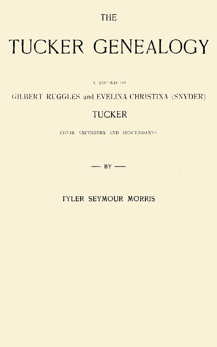 The Tucker Genealogy;