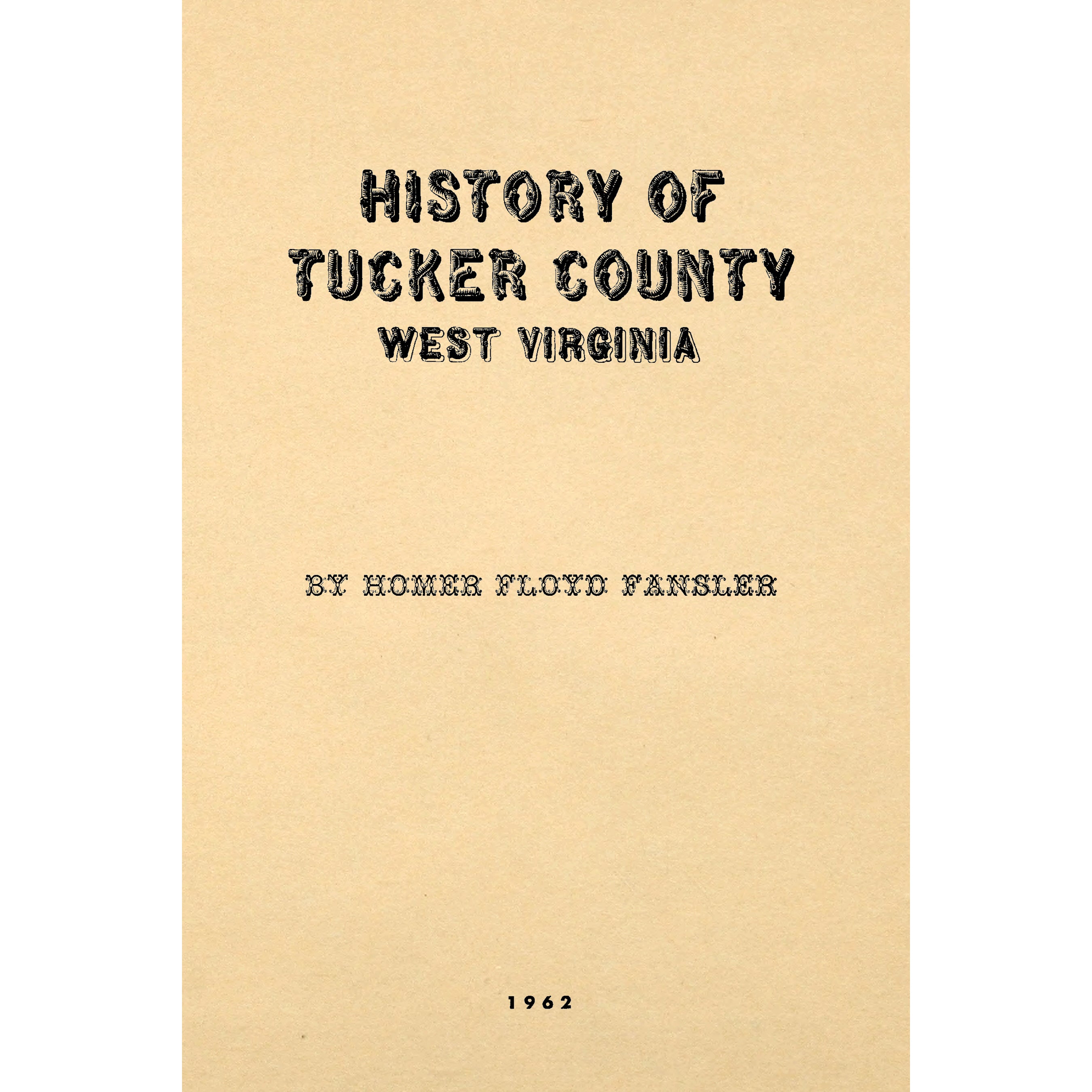 History of Tucker County, West Virginia