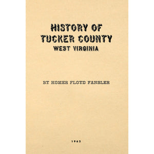 History of Tucker County, West Virginia