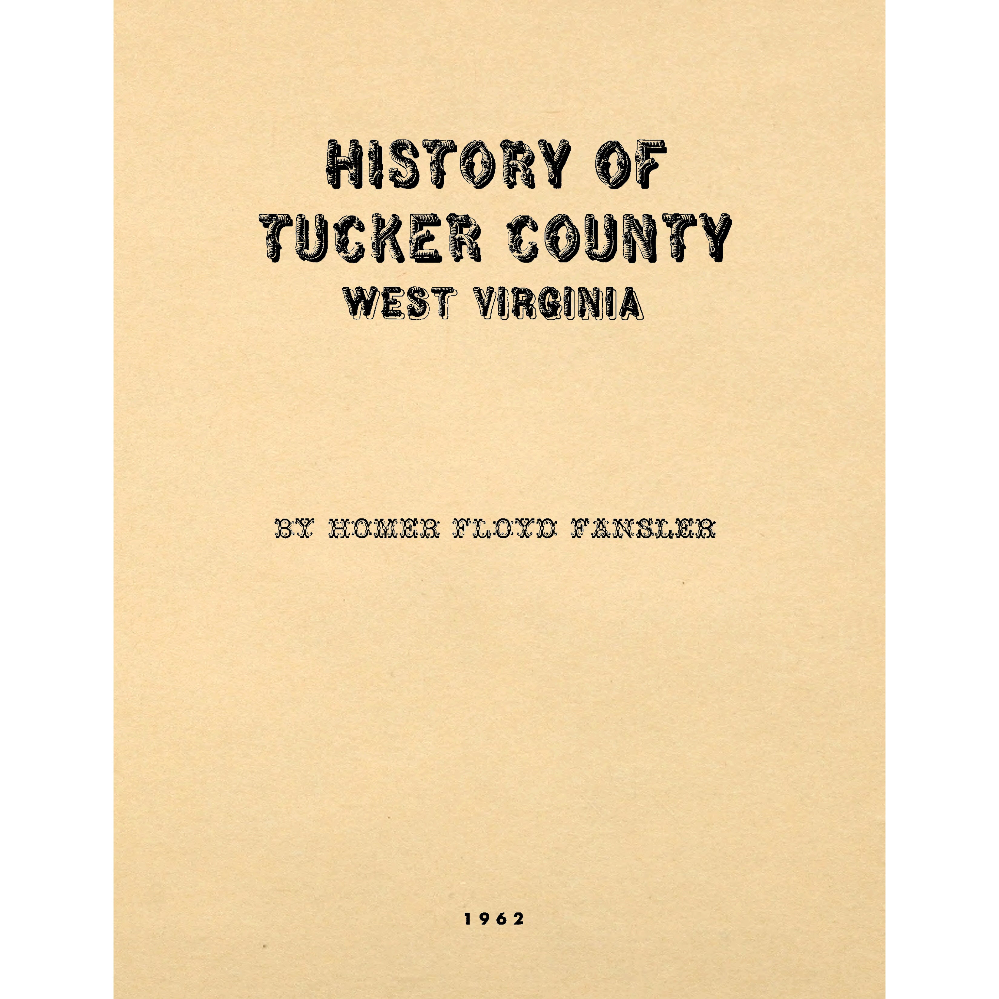 History of Tucker County, West Virginia