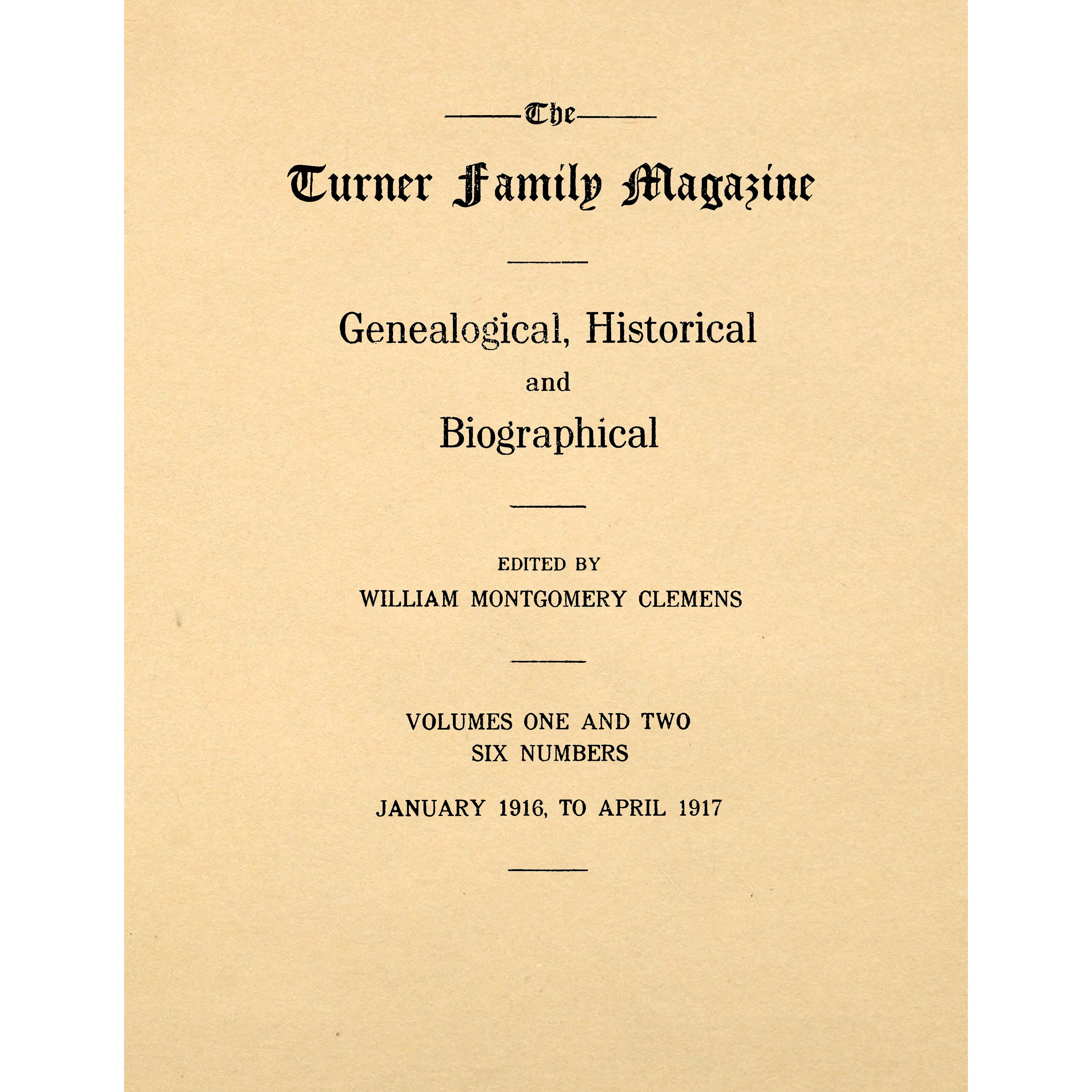 The Turner family magazine : genealogical, historical and biographical