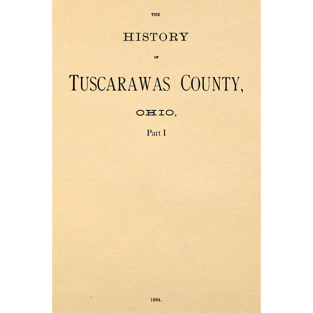 The History Of Tuscarawas County Ohio