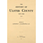 The history of Ulster County, New York