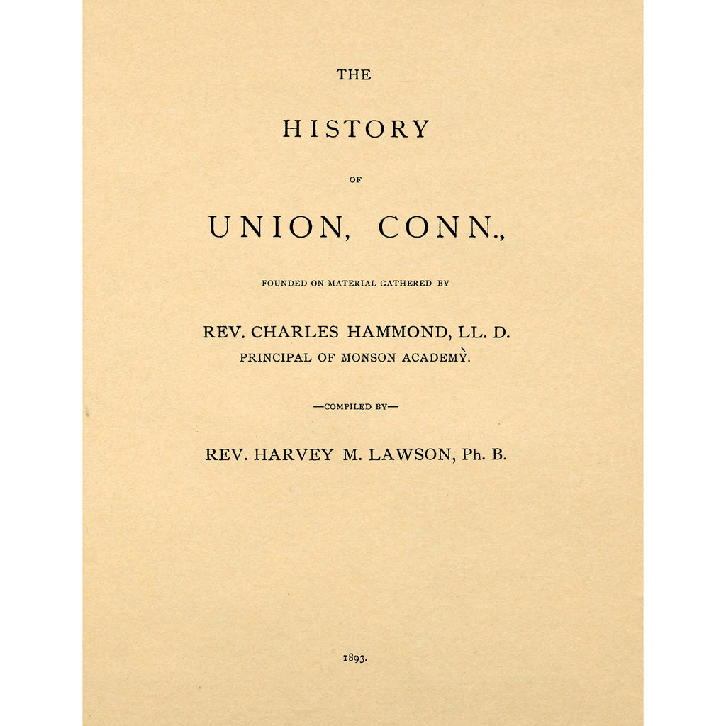 The history of Union, Conn.