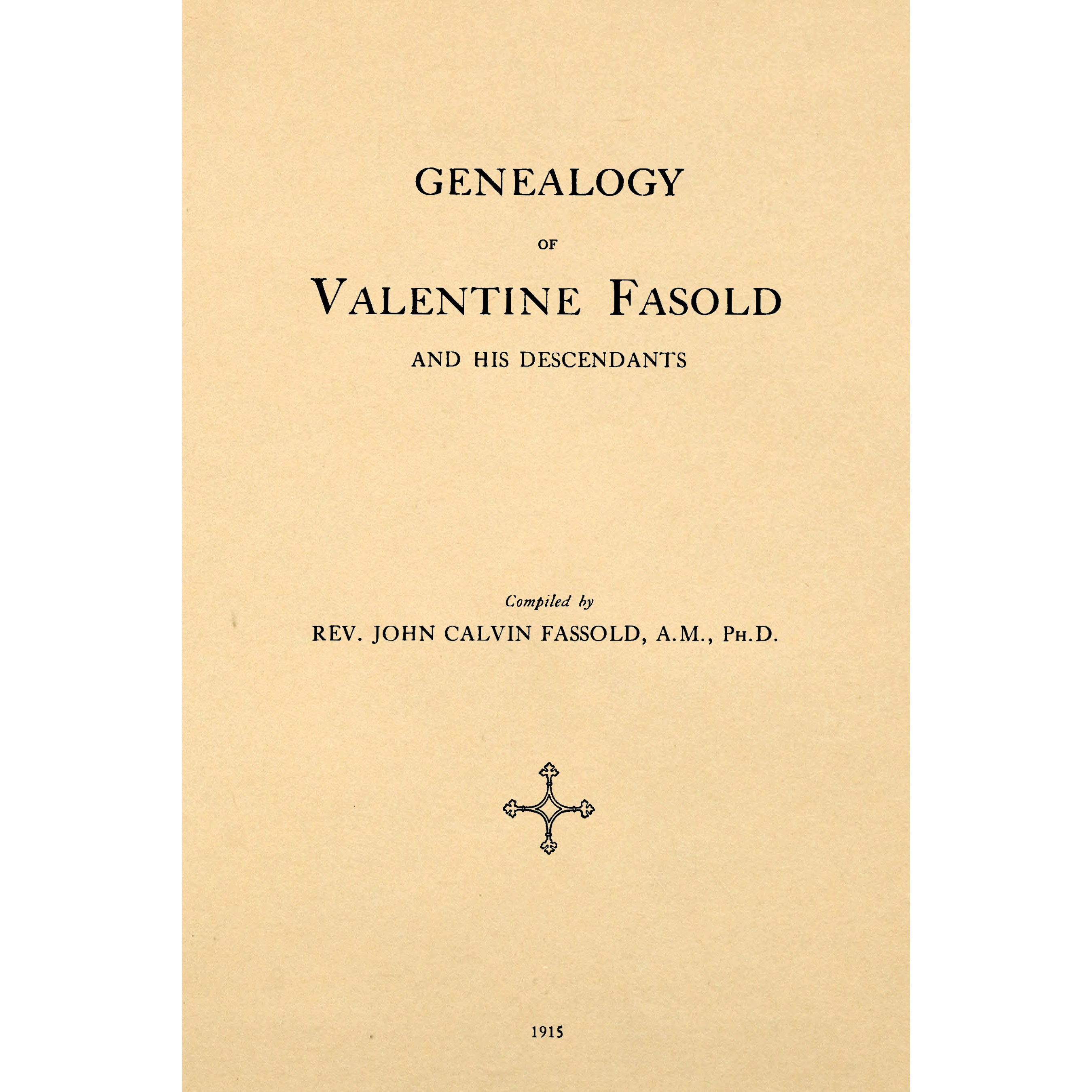 Genealogy of Valentine Fasold and his descendants