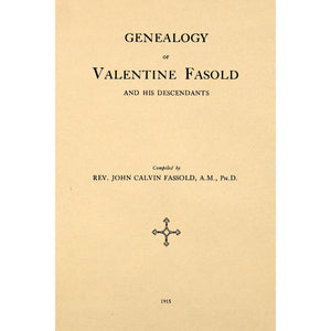 Genealogy of Valentine Fasold and his descendants