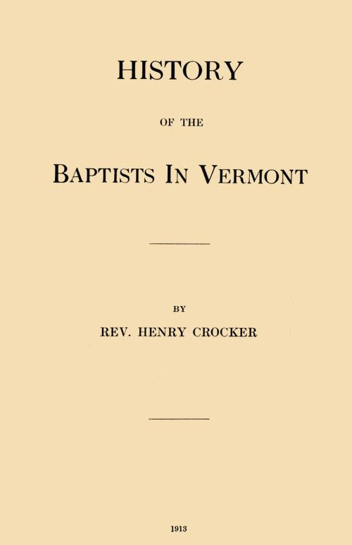 History of the Baptists In Vermont