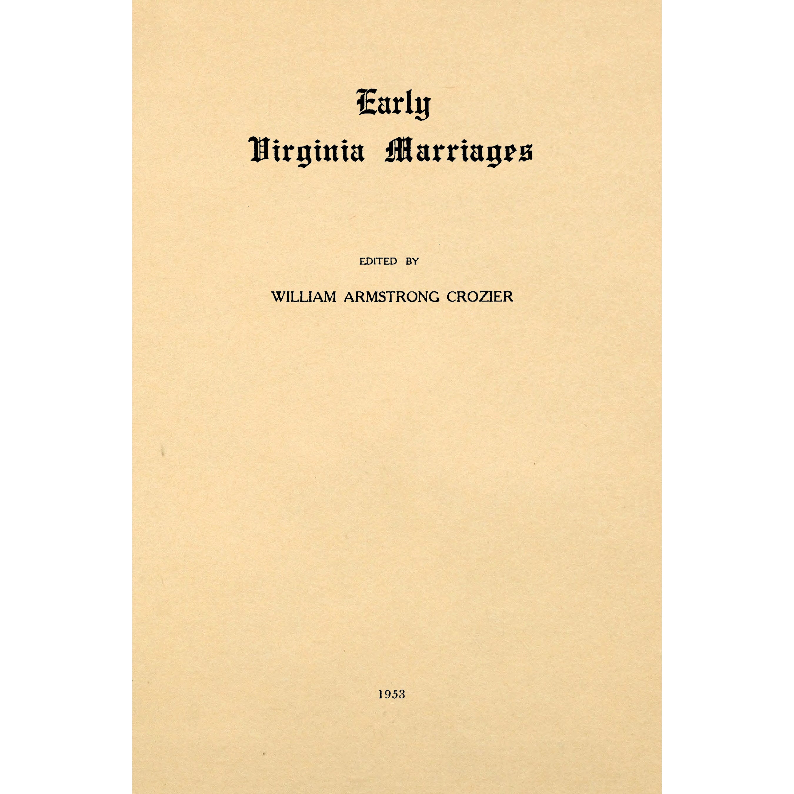 Early Virginia Marriages