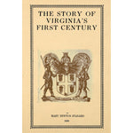 The Story of Virginia's First Century