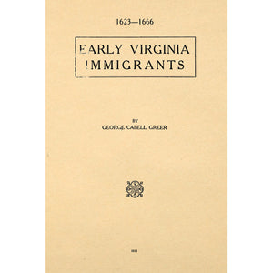 Early Virginia Immigrants 1623 - 1666