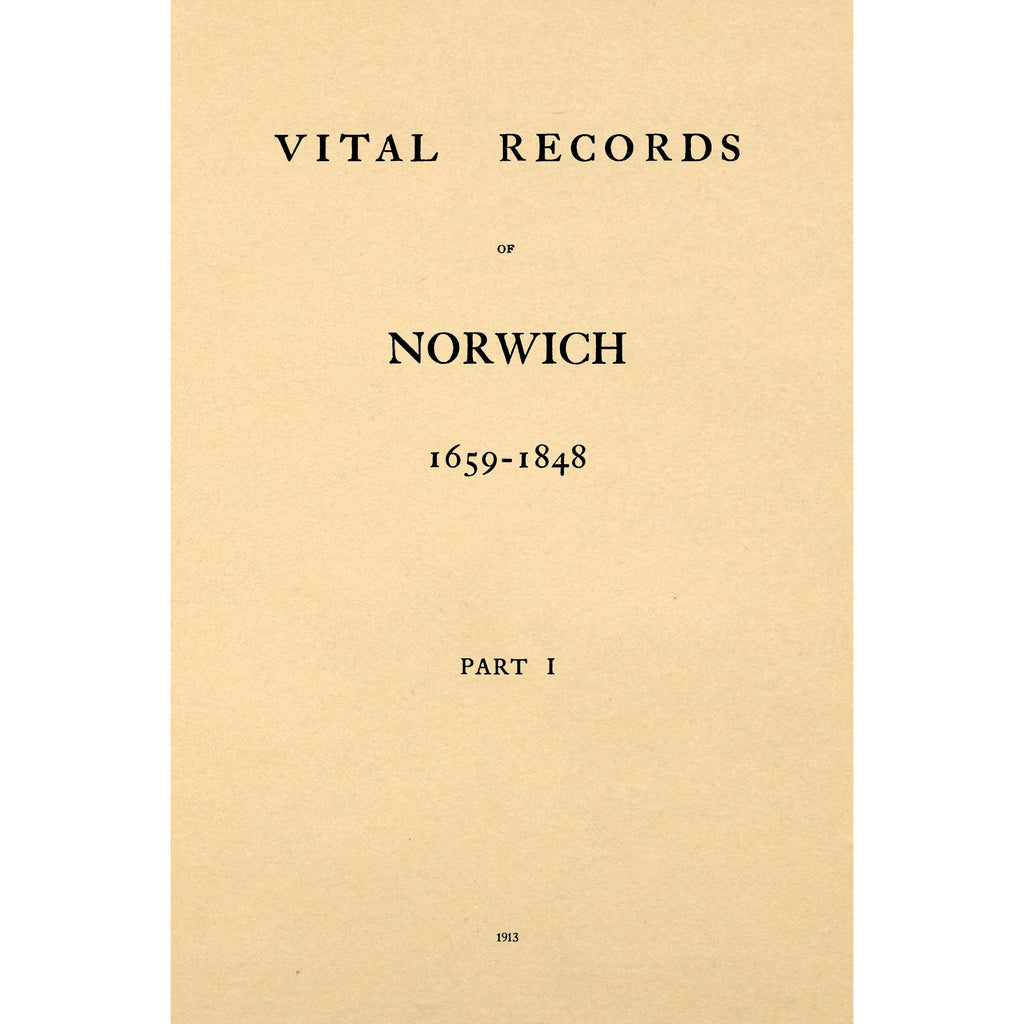 Vital records of Norwich, 1659-1848