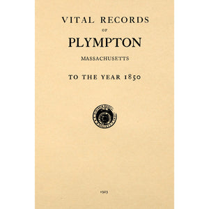 Vital records of Plympton, Massachusetts, to the year 1850