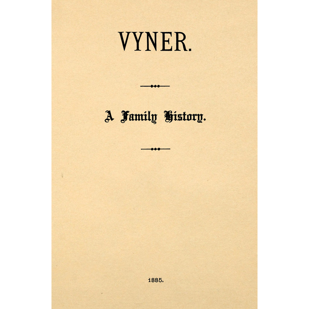 Vyner, Family History: A Family History