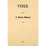 Vyner, Family History: A Family History