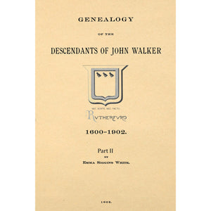 Descendants Of John Walker Of Wigton, Scotland