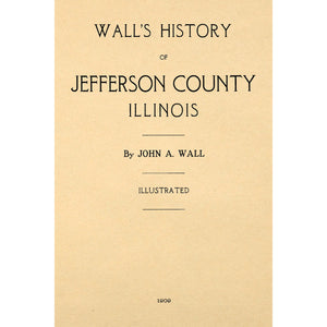 Wall's history of Jefferson County, Illinois
