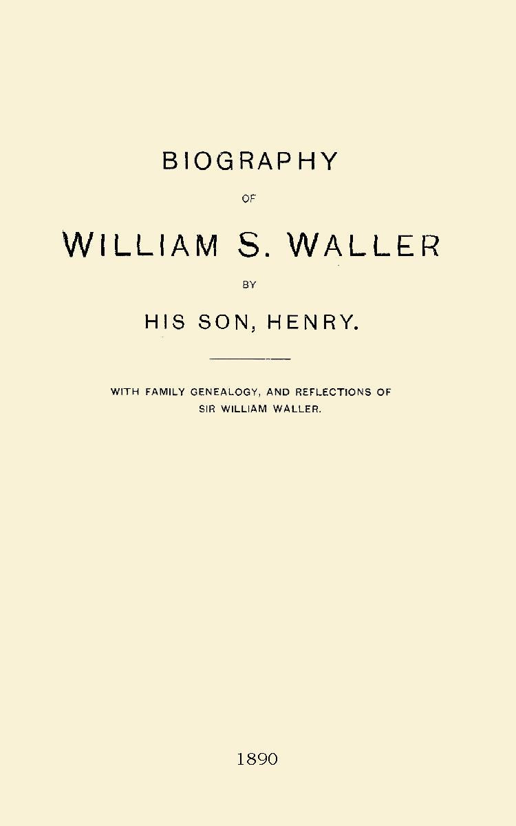 Biography of William S. Waller