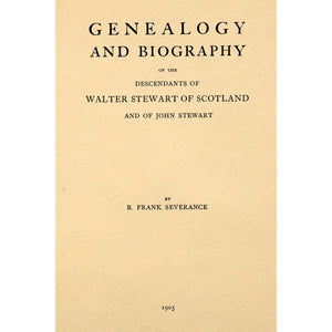 Genealogy and biography of the descendants of Walter Stewart of Scotland : and of John Stewart, who came to America in 1718, and settled in Londonderry, N.H.