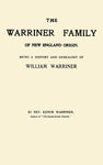 The Warriner Family of New England Origin;