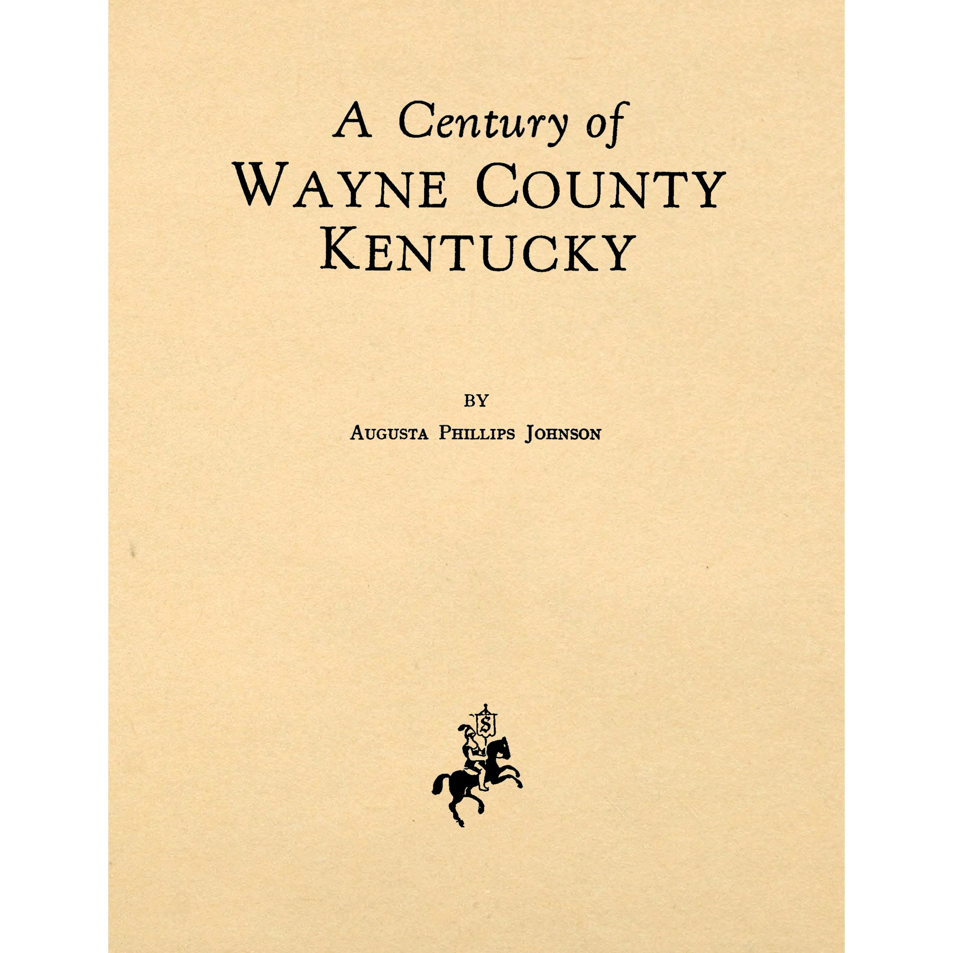 A Century of Wayne County Kentucky 1800-1900