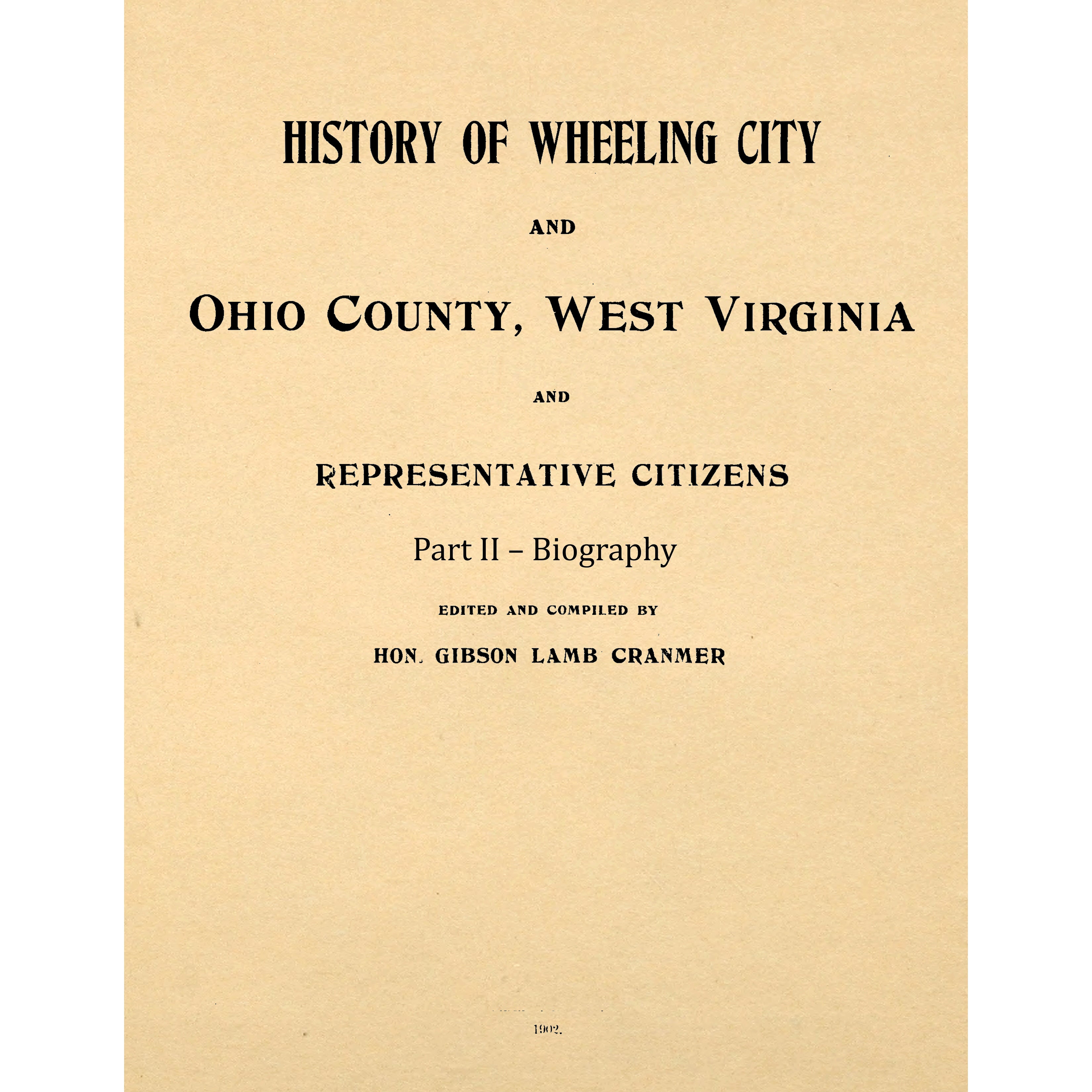 History Of Wheeling City And Ohio County West Virginia