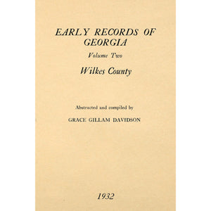 Early Records Of Georgia - Wilkes County