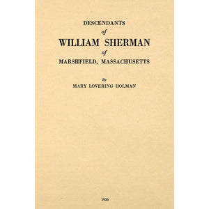Descendants of William Sherman of Marshfield Massachusetts