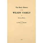 The early history of the Wilson family of Kittery, Maine