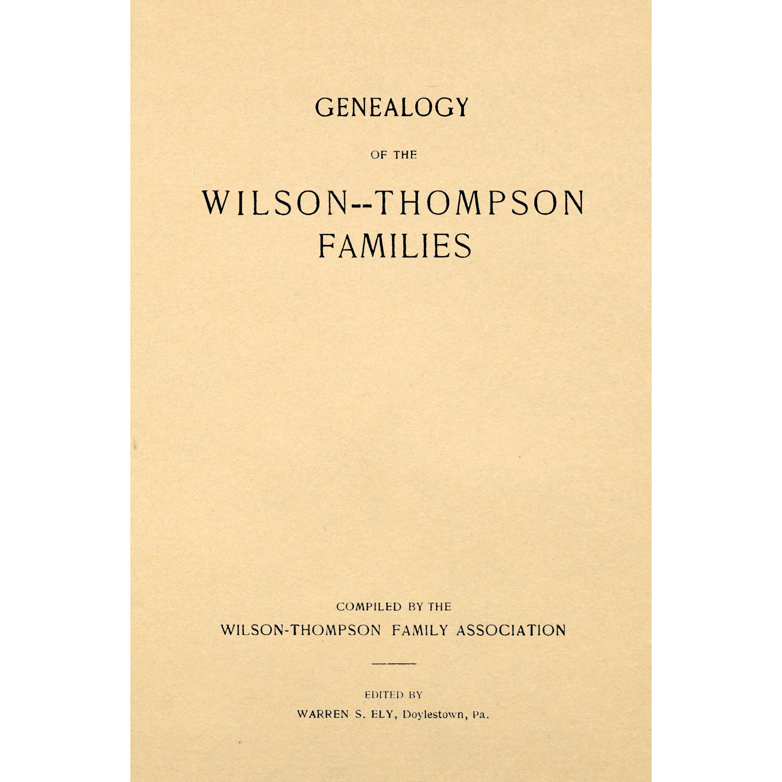 Genealogy of the Wilson--Thompson Families;