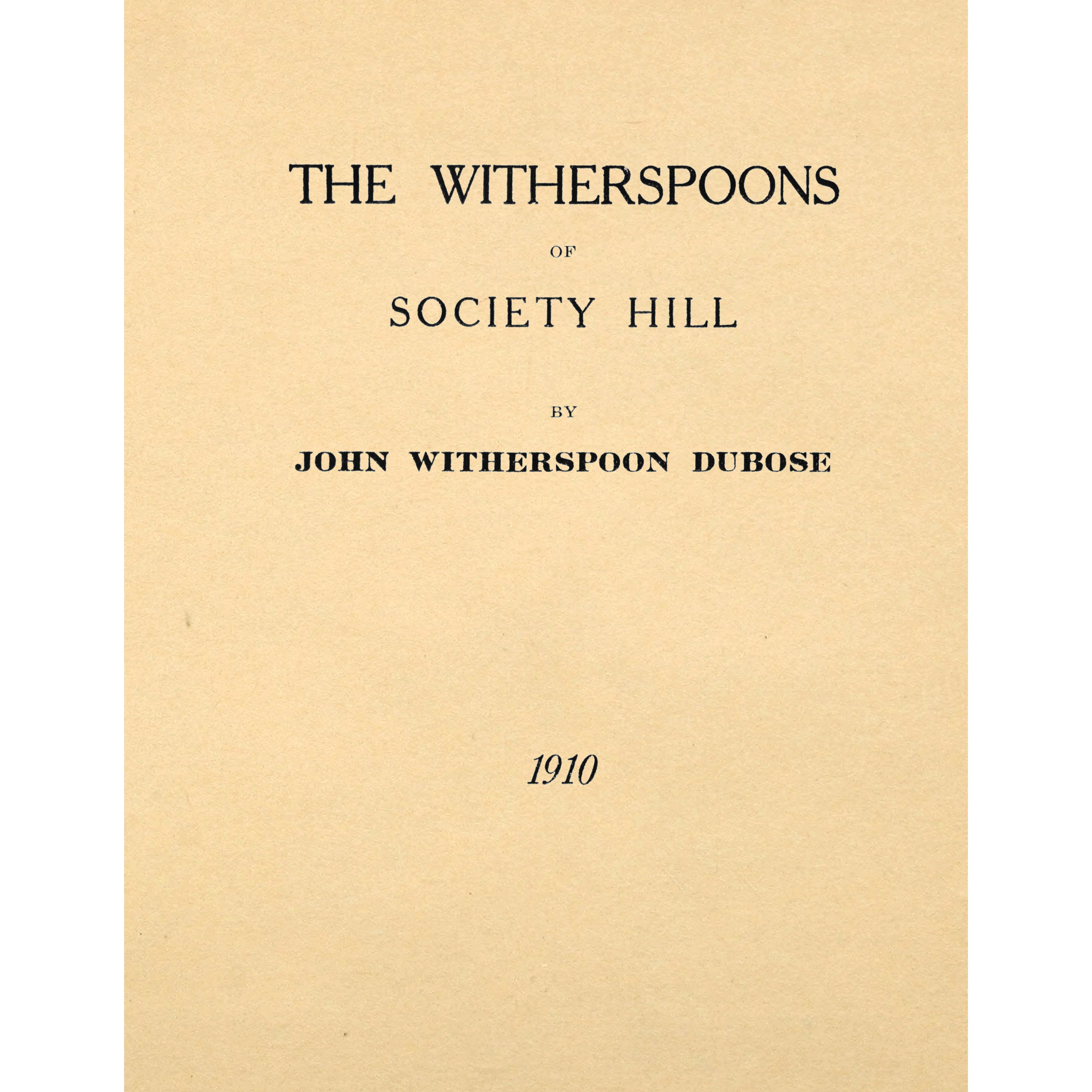 The Witherspoons of Society Hill [Pee Dee River, South Carolina]