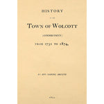 History of the Town of Wolcott (Connecticut) From 1731 to 1874,