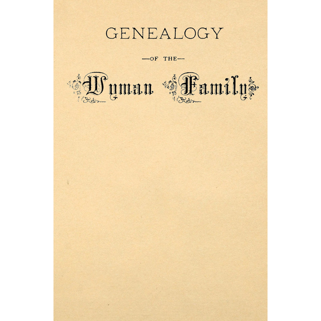 Genealogy of the Wyman Family