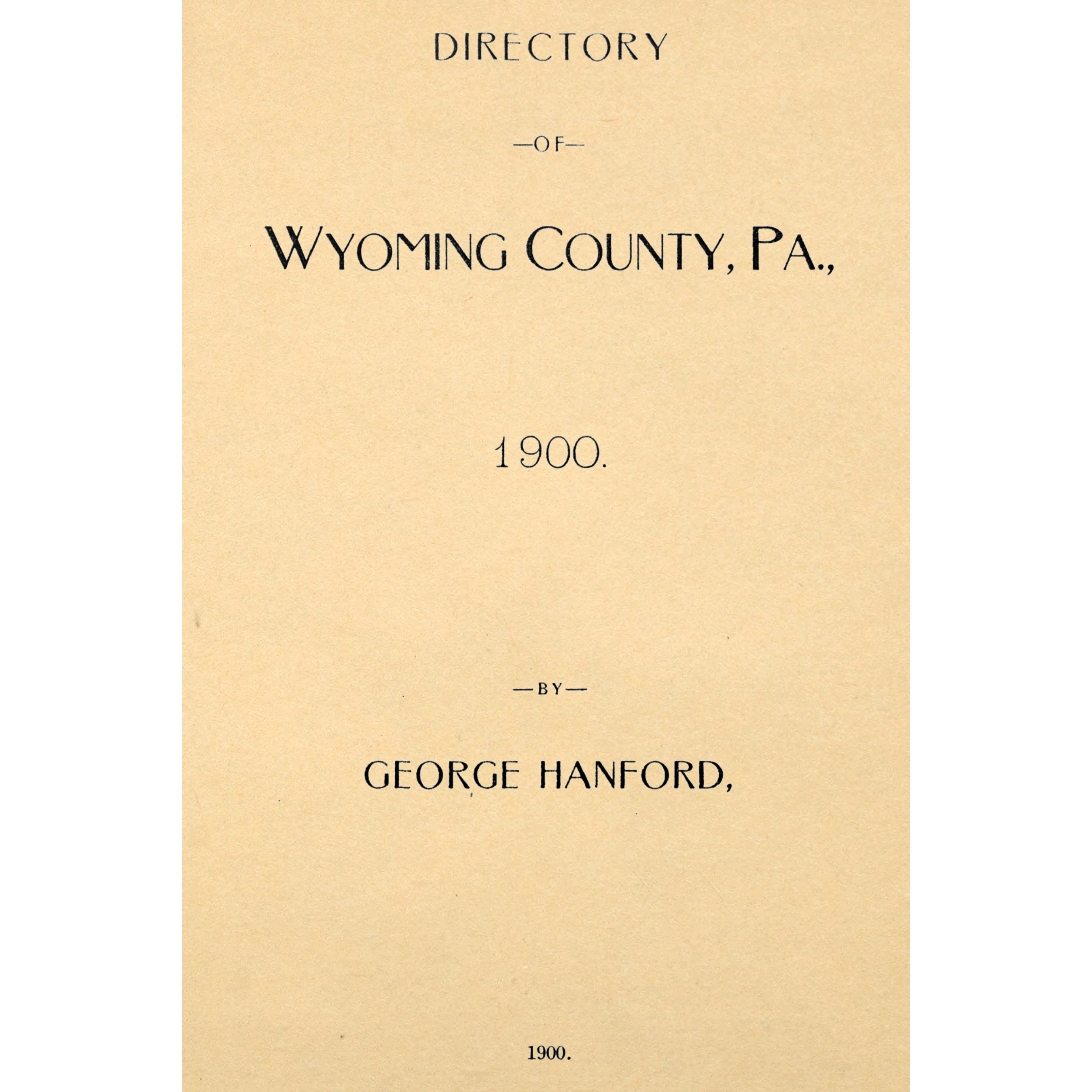 Directory of Wyoming County, PA., 1900