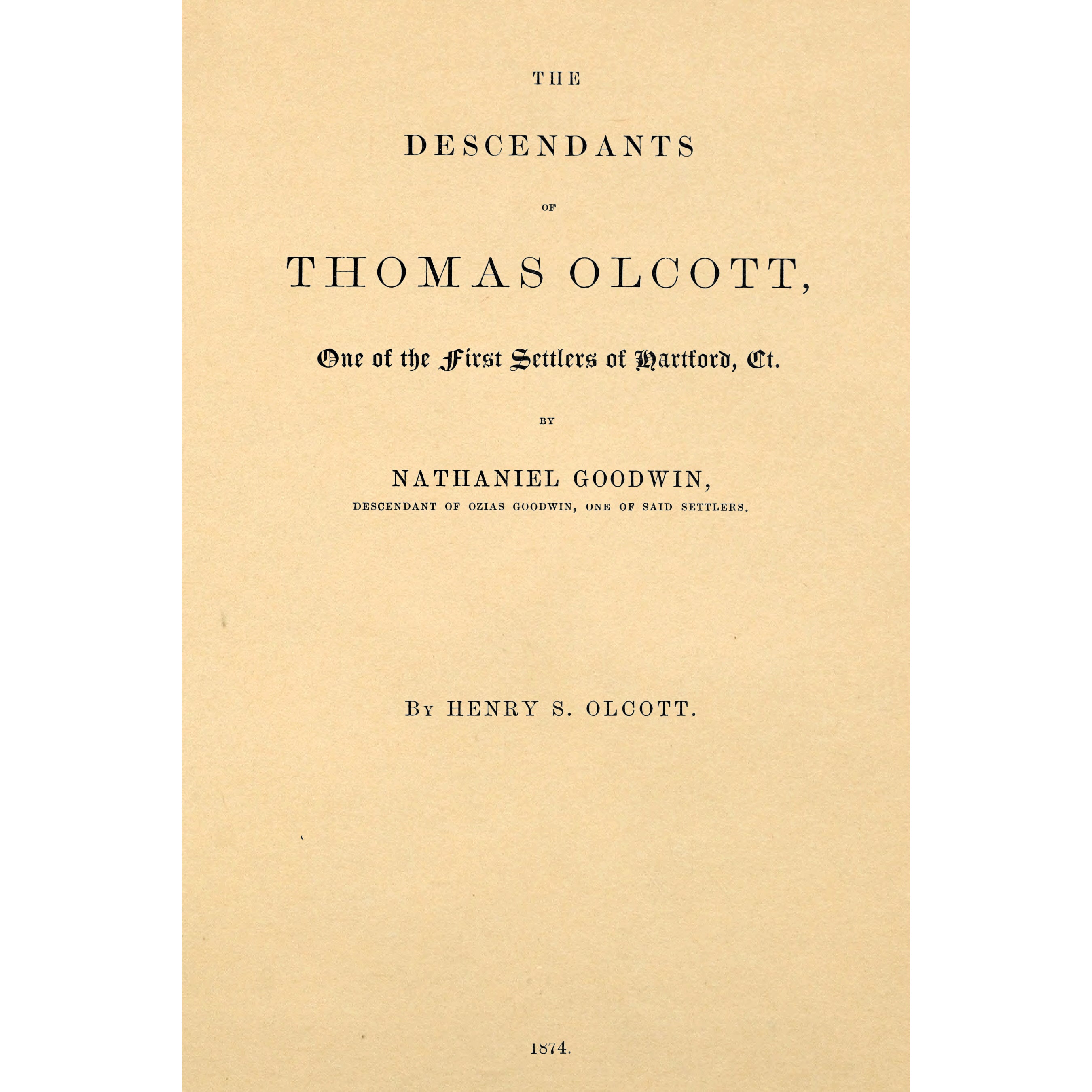 The descendants of Thomas Olcott